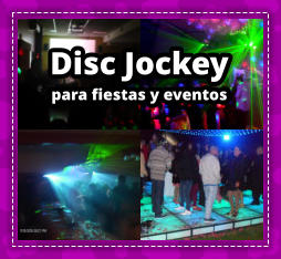 DISC JOCKEY en Tigre - DEEJAY en Tigre